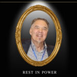 Rest In Power Brother William Brady